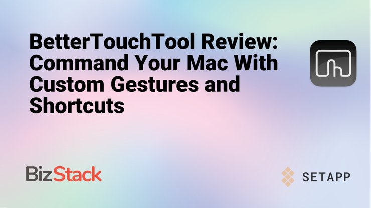 Bettertouchtool Review Command Your Mac With Custom Gestures And Shortcuts Bettertouchtool Review Command Your Mac With Custom Gestures And Shortcuts